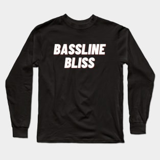 Bassline Bliss Long Sleeve T-Shirt